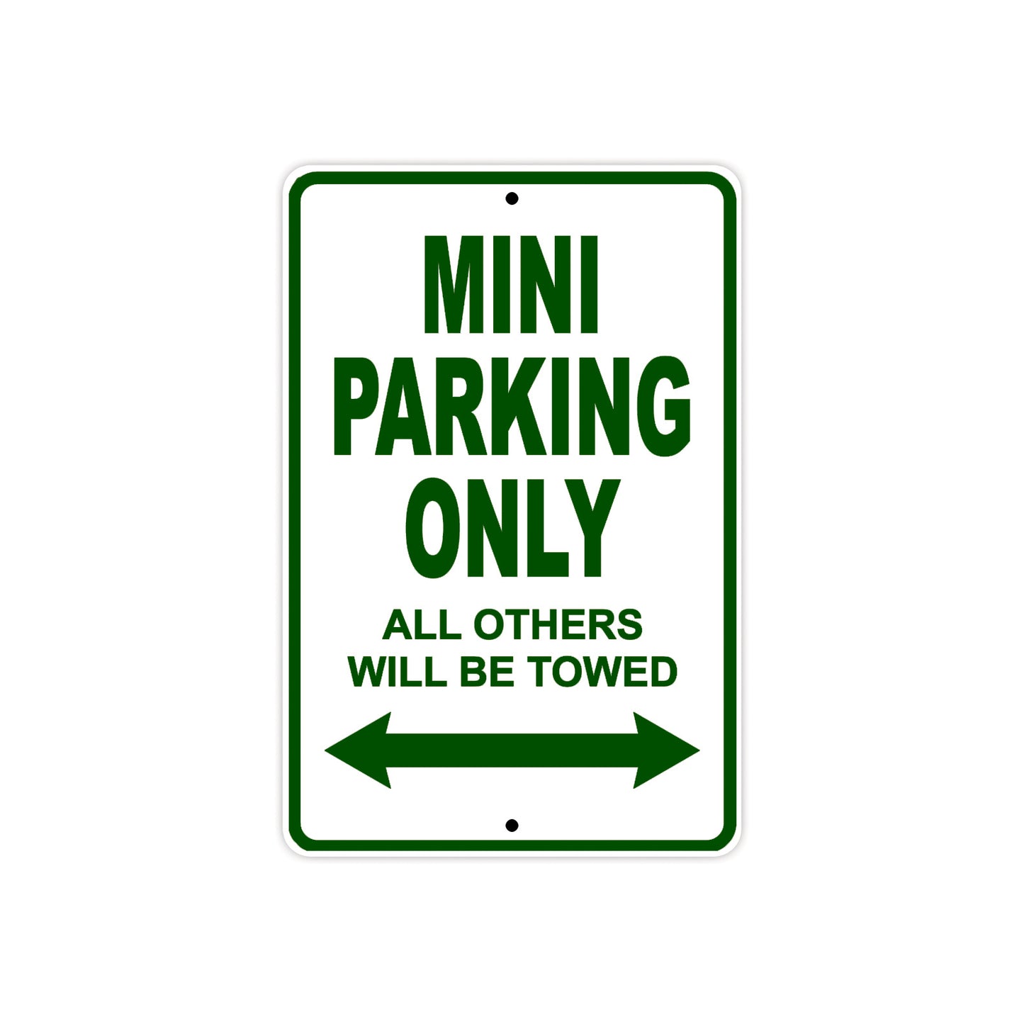 Mini Parking Only All Others Will Be Towed Aluminum Decor Garage Sign