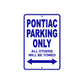 Pontiac Parking Only All Others Will Be Towed Aluminum Decor Garage Sign