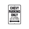 Chevy Parking Only All Others Will Be Towed Aluminum Decor Garage Sign