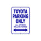 Toyota Parking Only All Others Will Be Towed Aluminum Decor Garage Sign
