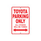 Toyota Parking Only All Others Will Be Towed Aluminum Decor Garage Sign
