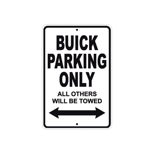 Buick Parking Only All Others Will Be Towed Aluminum Decor Garage Sign