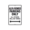Alfa Romeo Parking Only All Others Will Be Towed Aluminum Decor Garage Sign