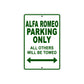 Alfa Romeo Parking Only All Others Will Be Towed Aluminum Decor Garage Sign