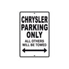 Chrysler Parking Only All Others Will Be Towed Aluminum Decor Garage Sign