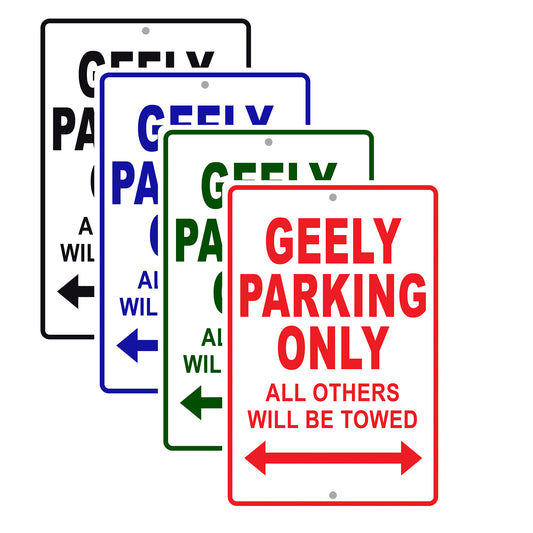 Geely Parking Only All Others Will Be Towed Aluminum Decor Garage Sign