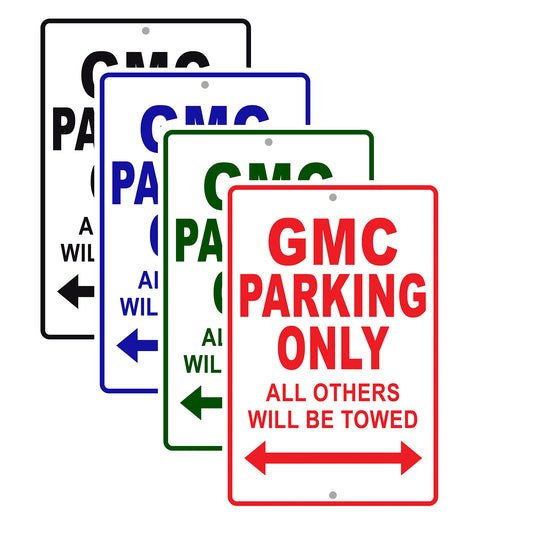 Gmc Parking Only All Others Will Be Towed Aluminum Decor Garage Sign