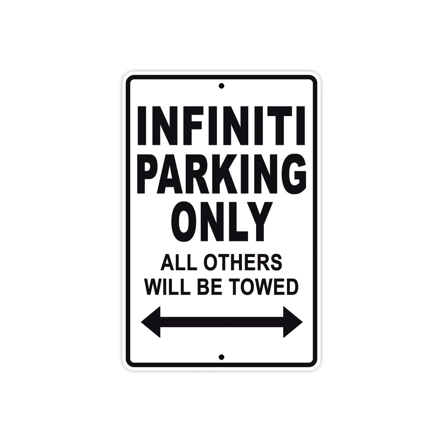 Infiniti Parking Only All Others Will Be Towed Aluminum Decor Garage Sign