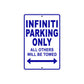 Infiniti Parking Only All Others Will Be Towed Aluminum Decor Garage Sign