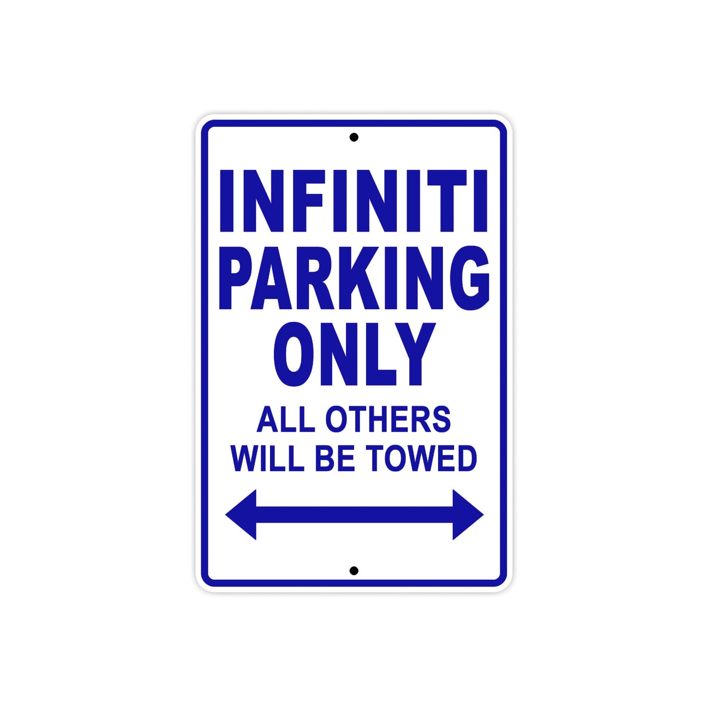 Infiniti Parking Only All Others Will Be Towed Aluminum Decor Garage Sign