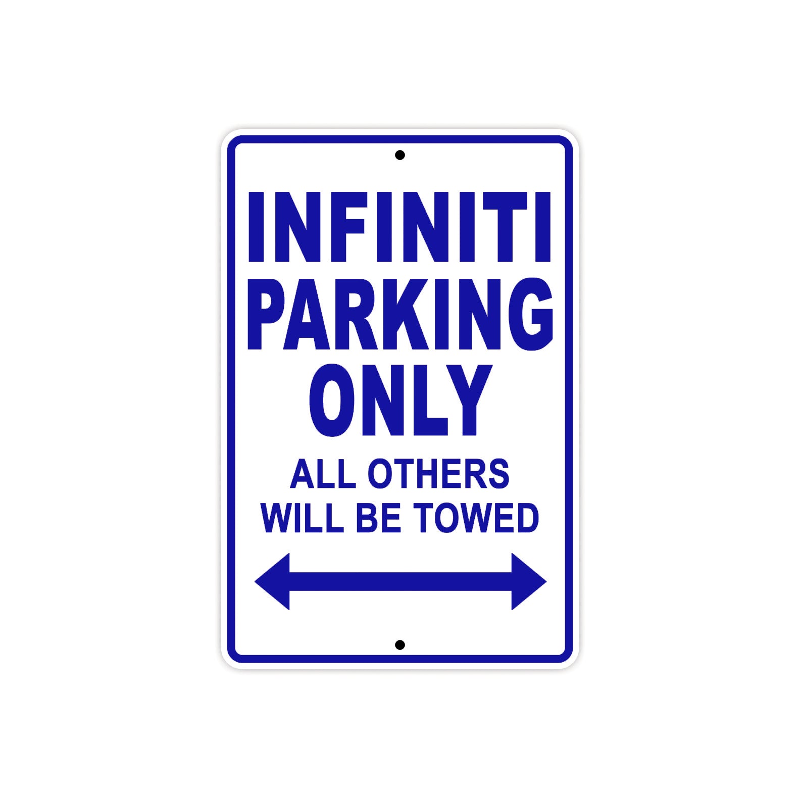 Infiniti Parking Only All Others Will Be Towed Aluminum Decor Garage Sign