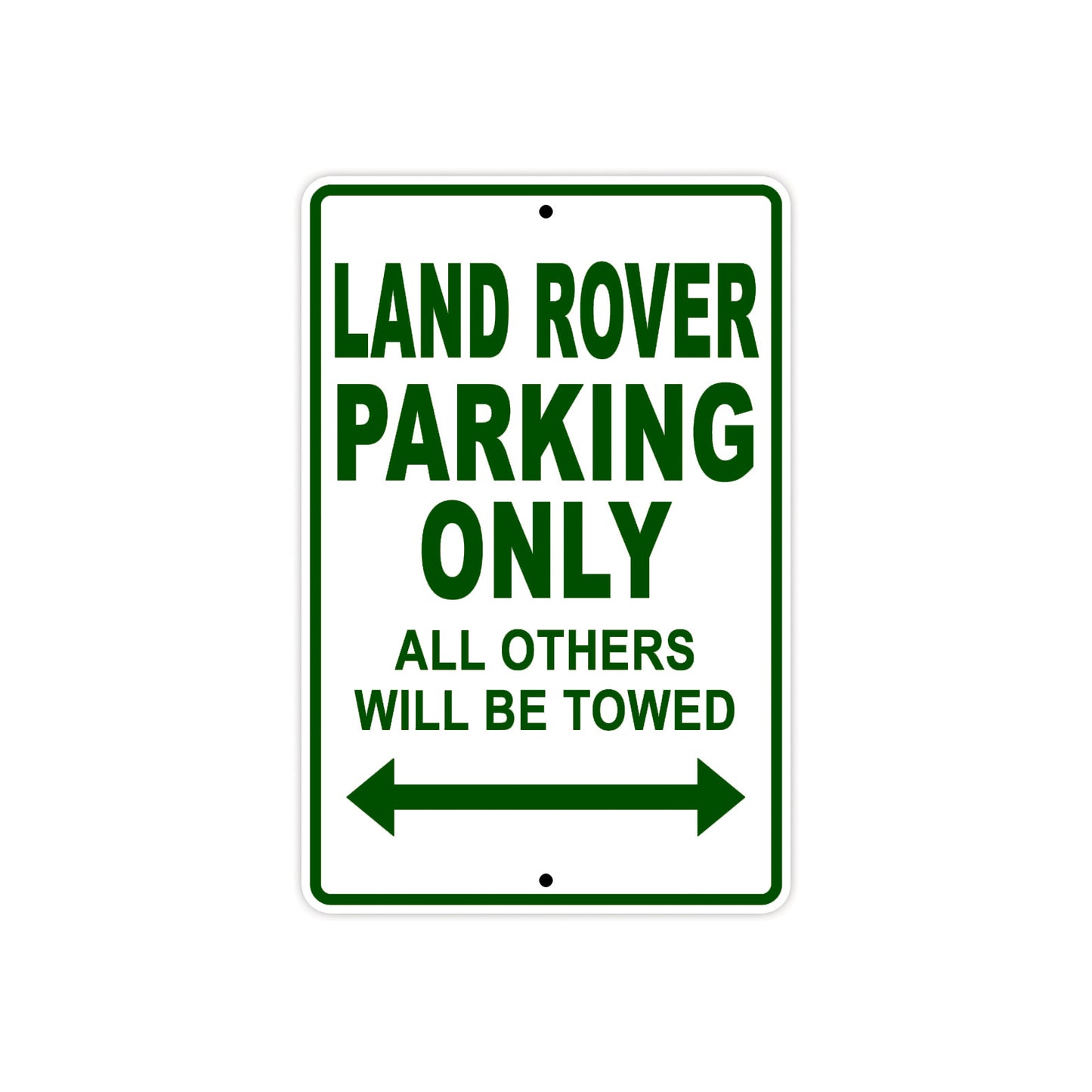 Land Rover Parking Only All Others Will Be Towed Aluminum Decor Garage Sign