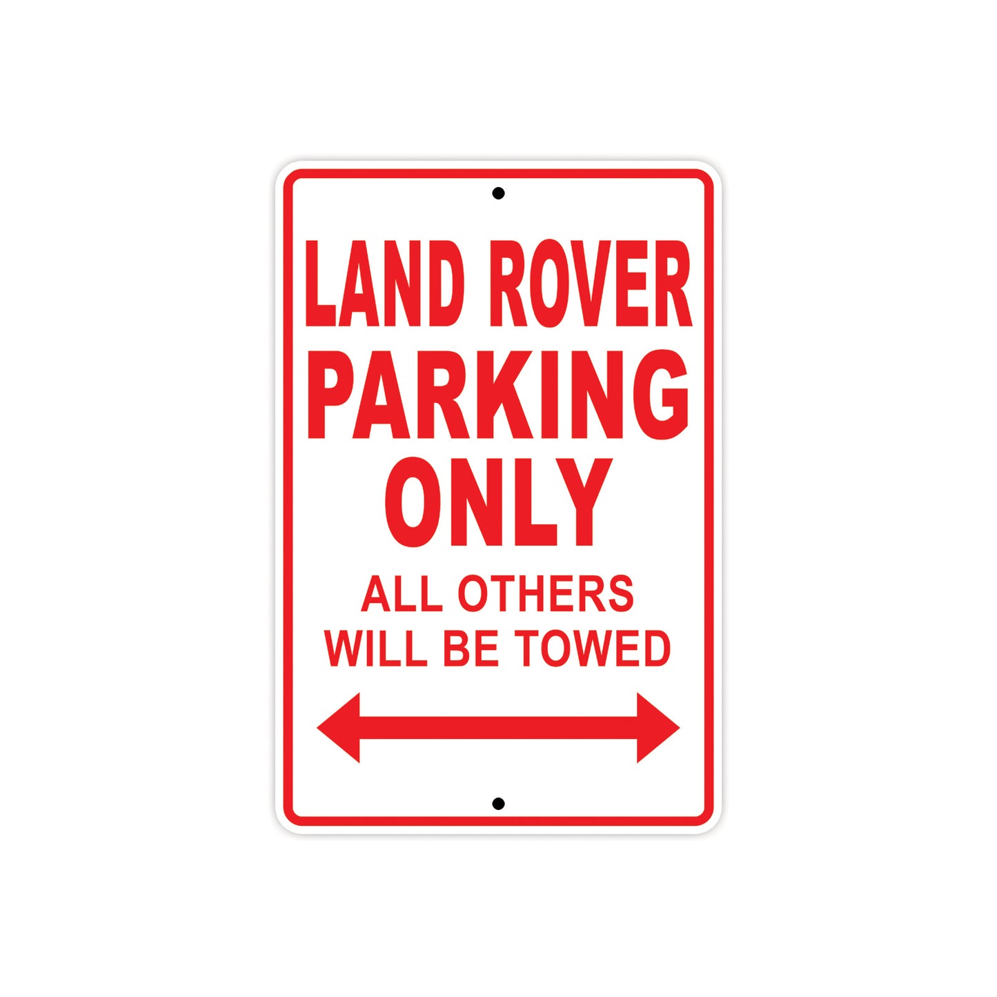 Land Rover Parking Only All Others Will Be Towed Aluminum Decor Garage Sign