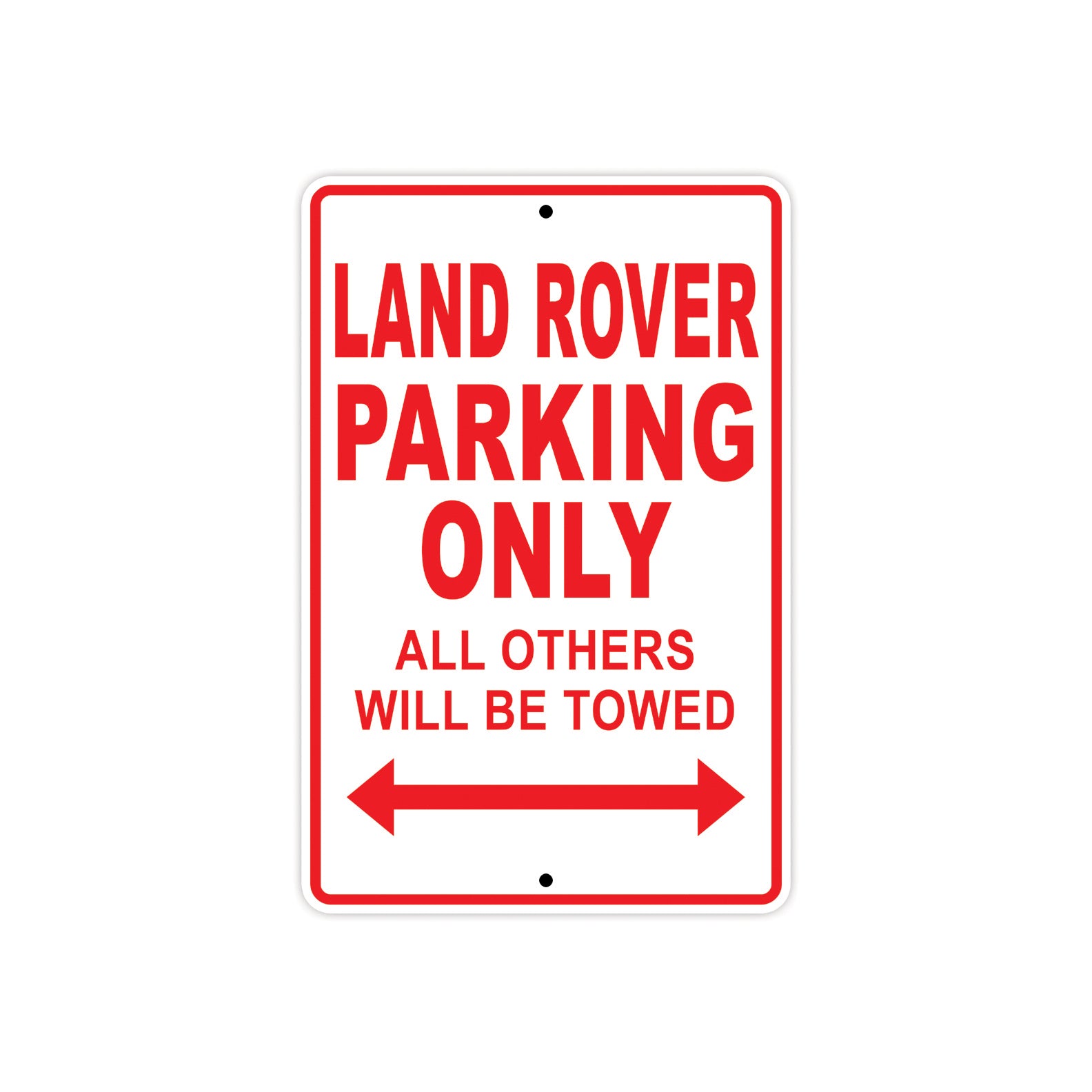 Land Rover Parking Only All Others Will Be Towed Aluminum Decor Garage Sign