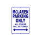 McLaren Parking Only All Others Will Be Towed Aluminum Decor Garage Sign