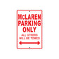 McLaren Parking Only All Others Will Be Towed Aluminum Decor Garage Sign