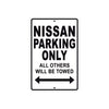 Nissan Parking Only All Others Will Be Towed Aluminum Decor Garage Sign