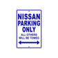 Nissan Parking Only All Others Will Be Towed Aluminum Decor Garage Sign