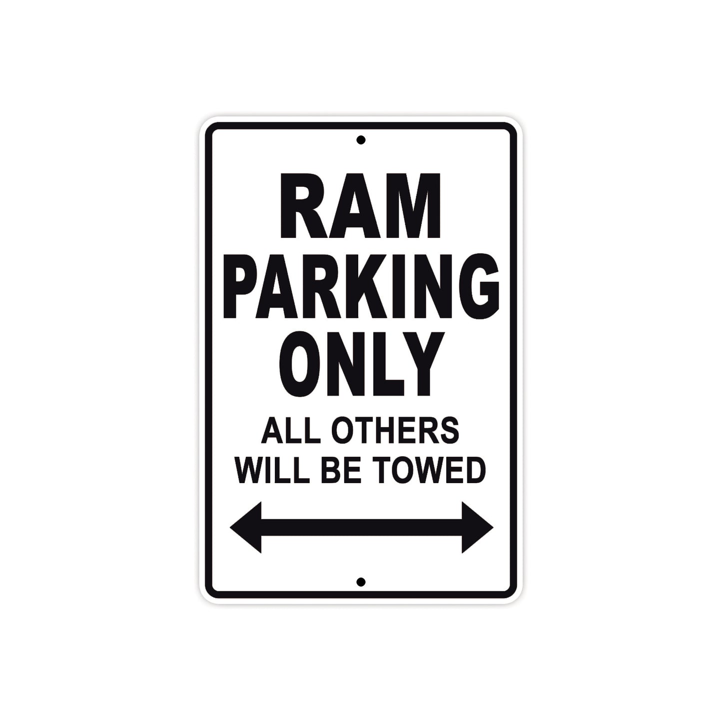 Ram Parking Only All Others Will Be Towed Aluminum Decor Garage Sign