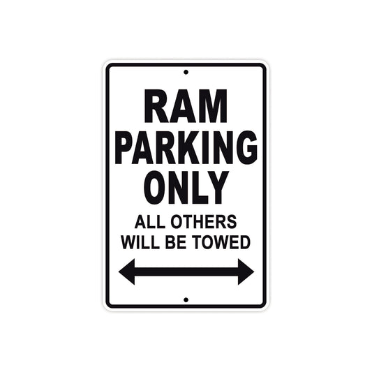 Ram Parking Only All Others Will Be Towed Aluminum Decor Garage Sign