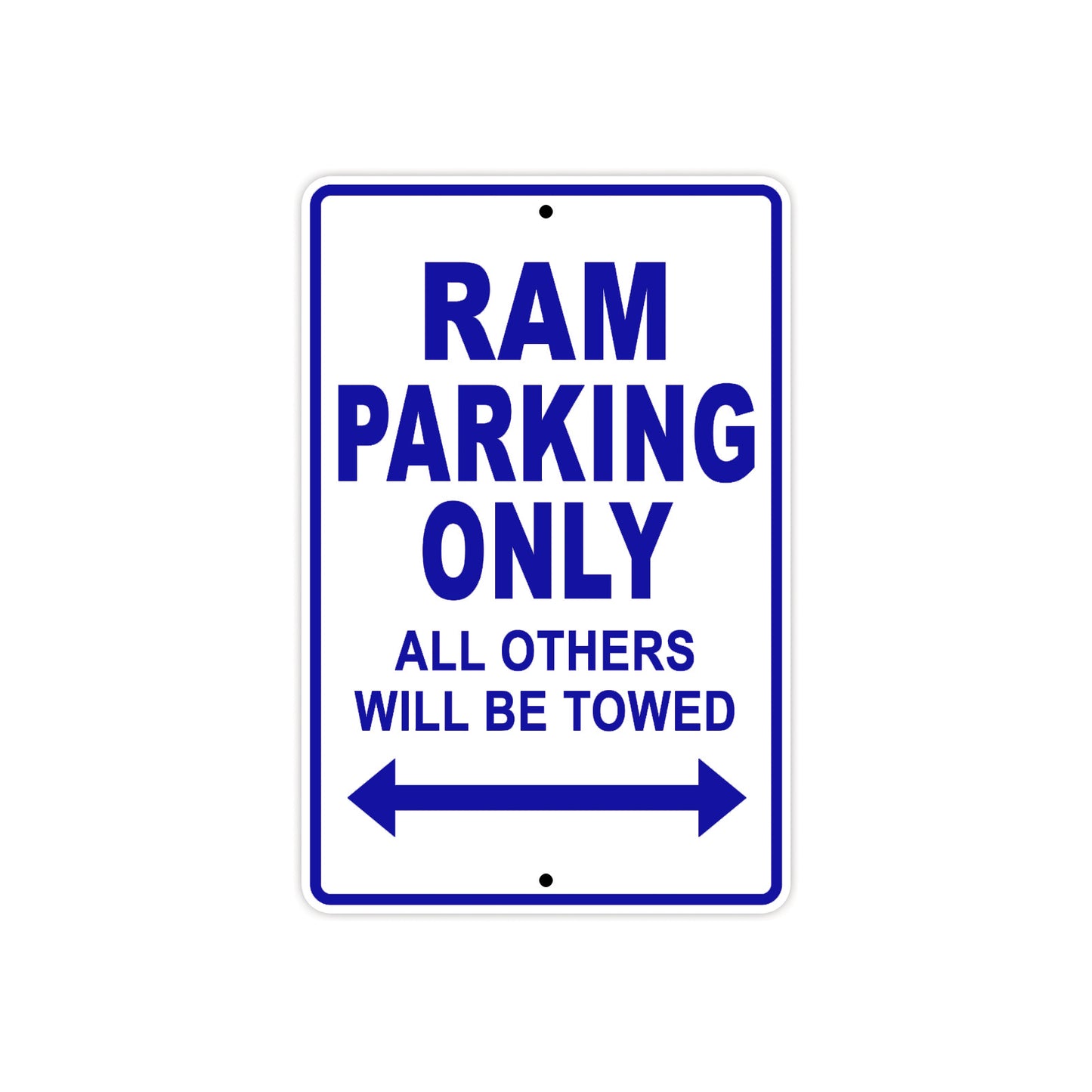 Ram Parking Only All Others Will Be Towed Aluminum Decor Garage Sign