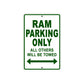 Ram Parking Only All Others Will Be Towed Aluminum Decor Garage Sign