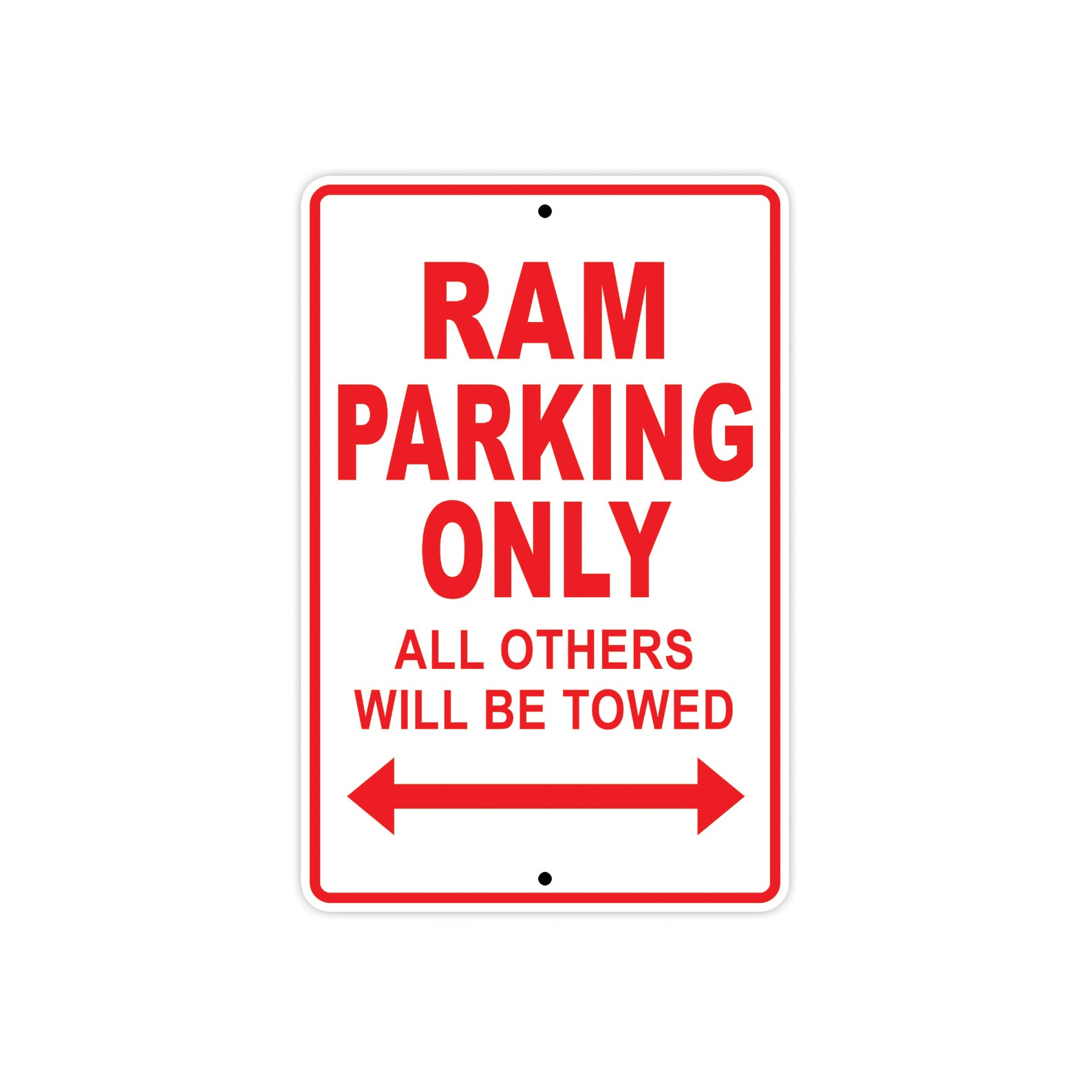 Ram Parking Only All Others Will Be Towed Aluminum Decor Garage Sign