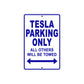 Tesla Parking Only All Others Will Be Towed Aluminum Decor Garage Sign