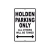 Holden Parking Only All Others Will Be Towed Aluminum Decor Garage Sign