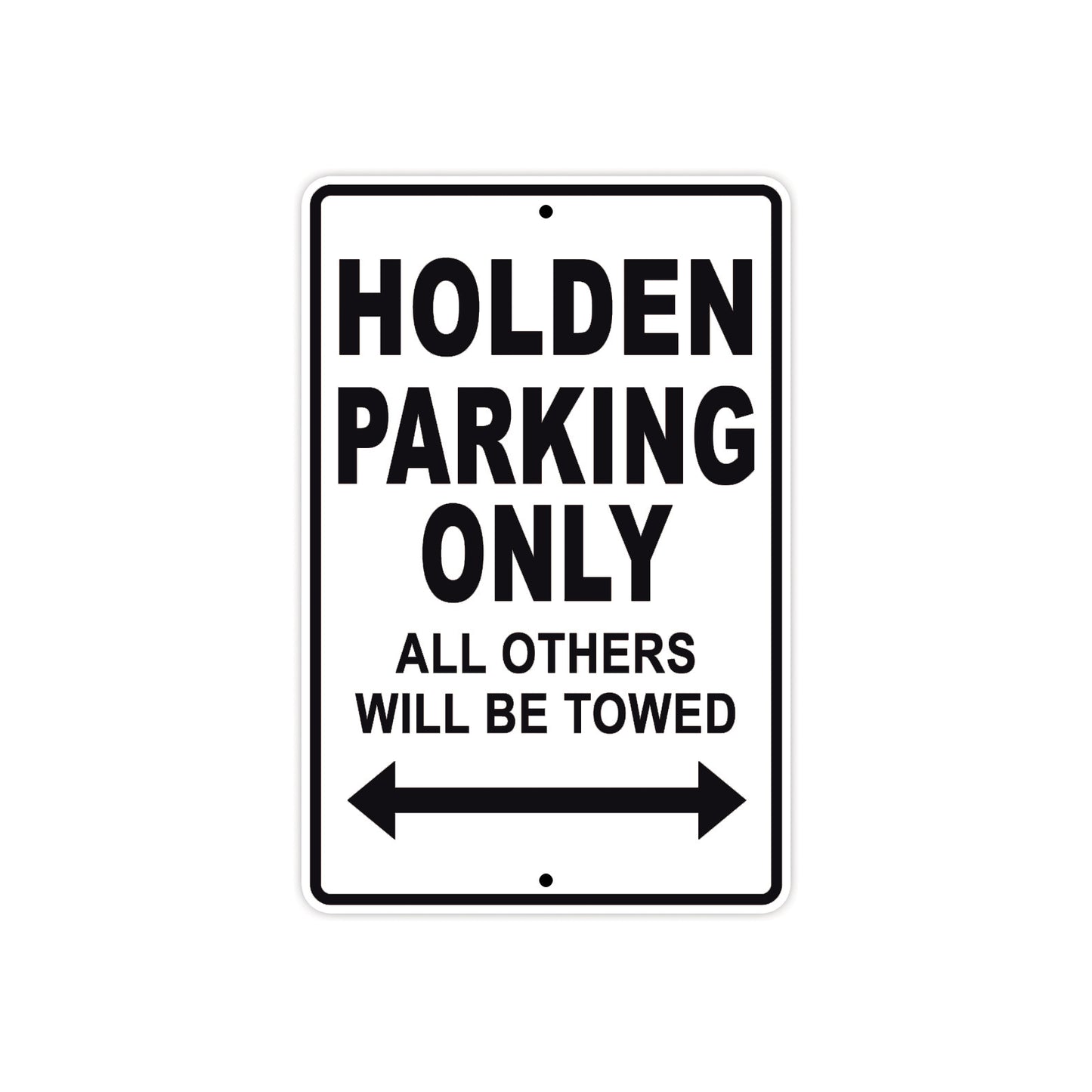 Holden Parking Only All Others Will Be Towed Aluminum Decor Garage Sign