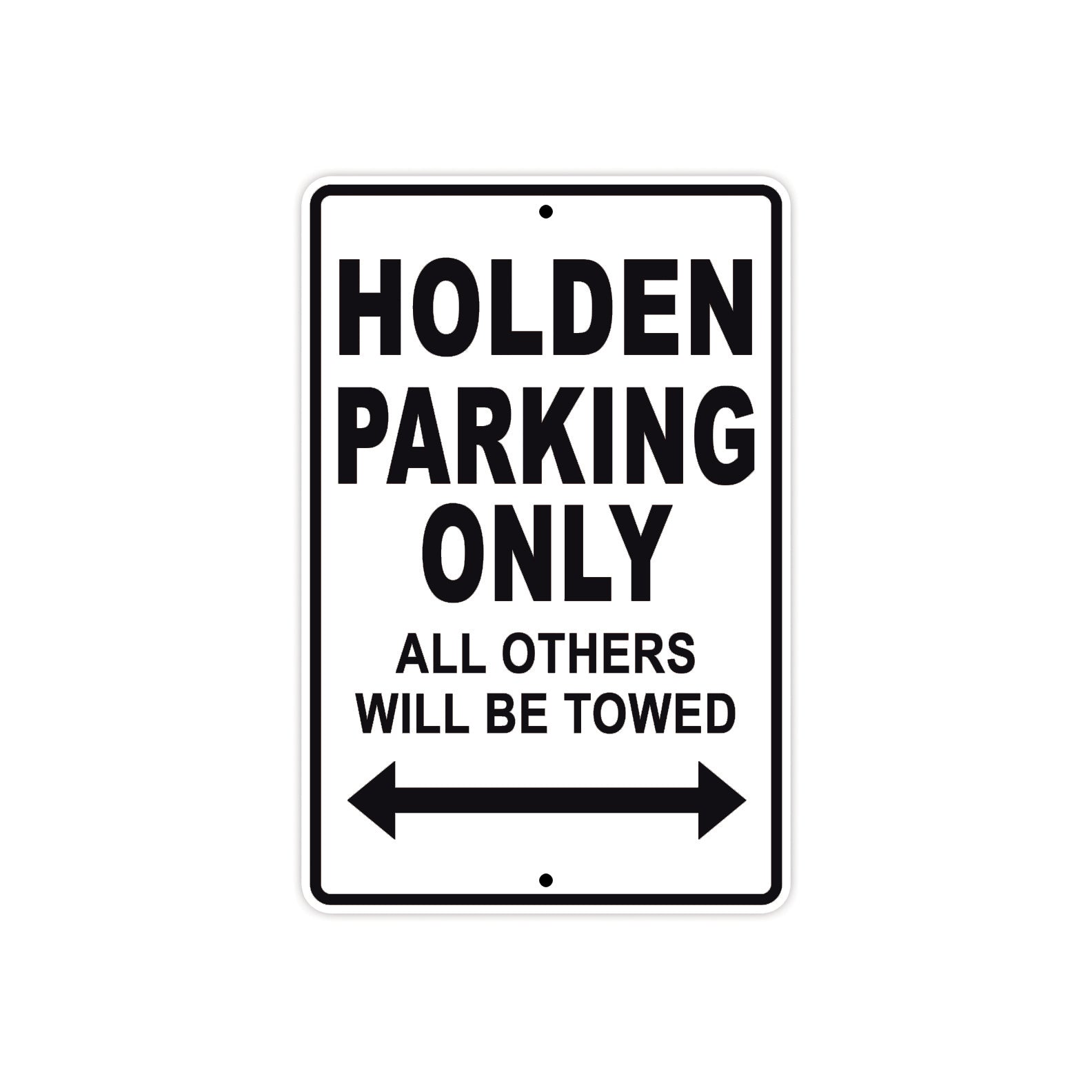 Holden Parking Only All Others Will Be Towed Aluminum Decor Garage Sign
