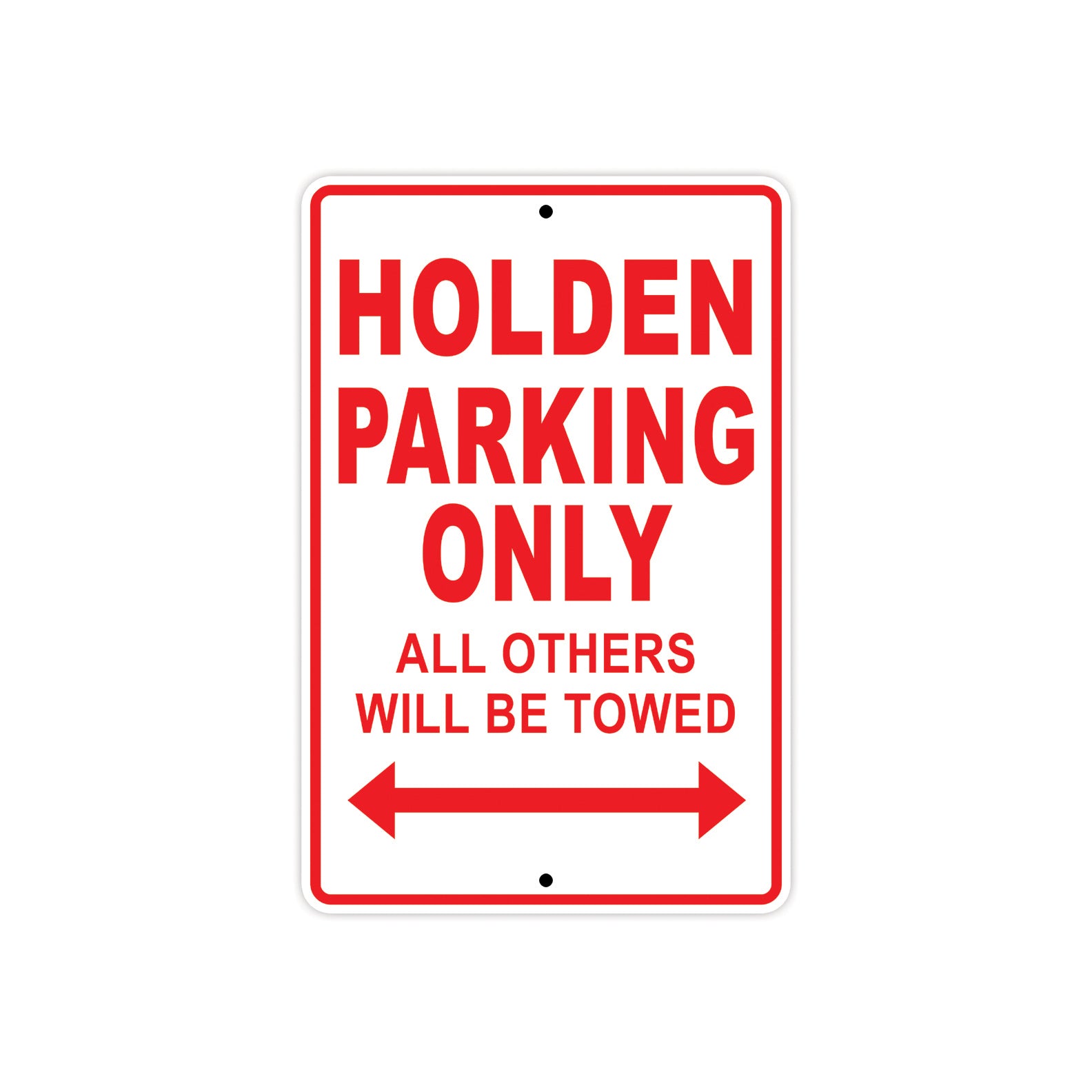 Holden Parking Only All Others Will Be Towed Aluminum Decor Garage Sign