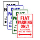 Fiat Parking Only All Others Will Be Towed Aluminum Decor Garage Sign