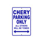 Chery Parking Only All Others Will Be Towed Aluminum Decor Garage Sign