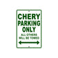 Chery Parking Only All Others Will Be Towed Aluminum Decor Garage Sign