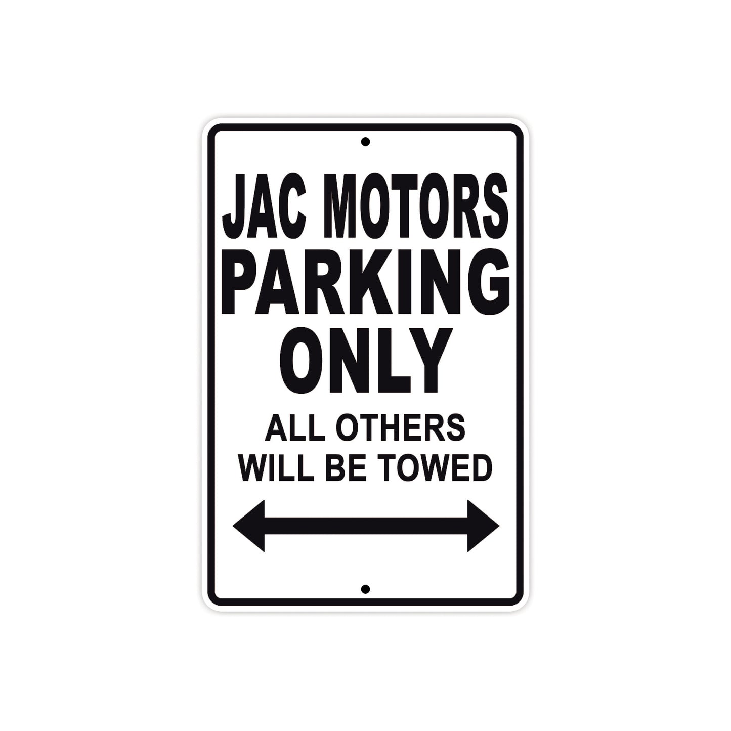 Jac Motors Parking Only All Others Will Be Towed Aluminum Decor Garage Sign