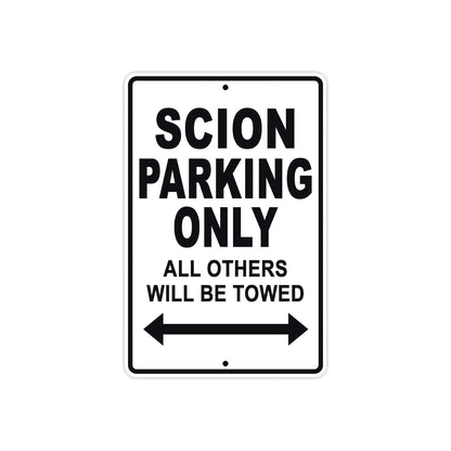 Scion Parking Only All Others Will Be Towed Aluminum Decor Garage Sign