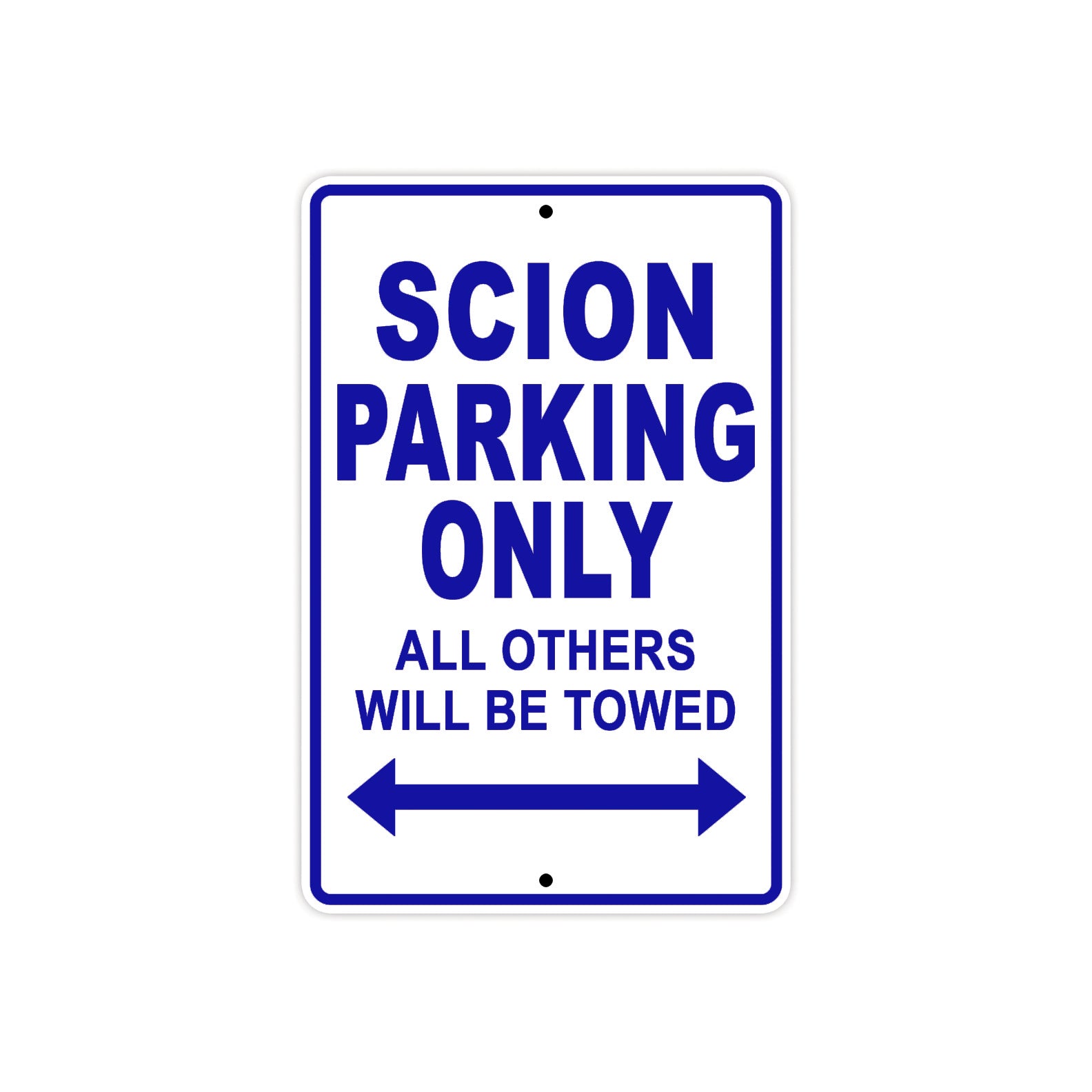 Scion Parking Only All Others Will Be Towed Aluminum Decor Garage Sign