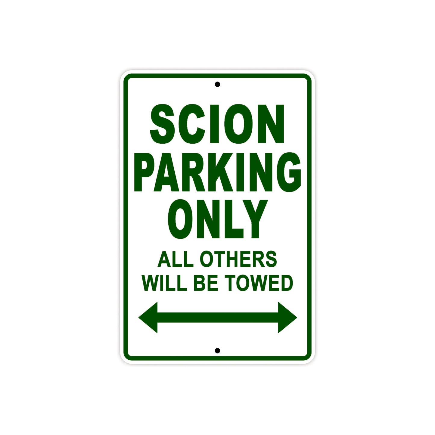 Scion Parking Only All Others Will Be Towed Aluminum Decor Garage Sign