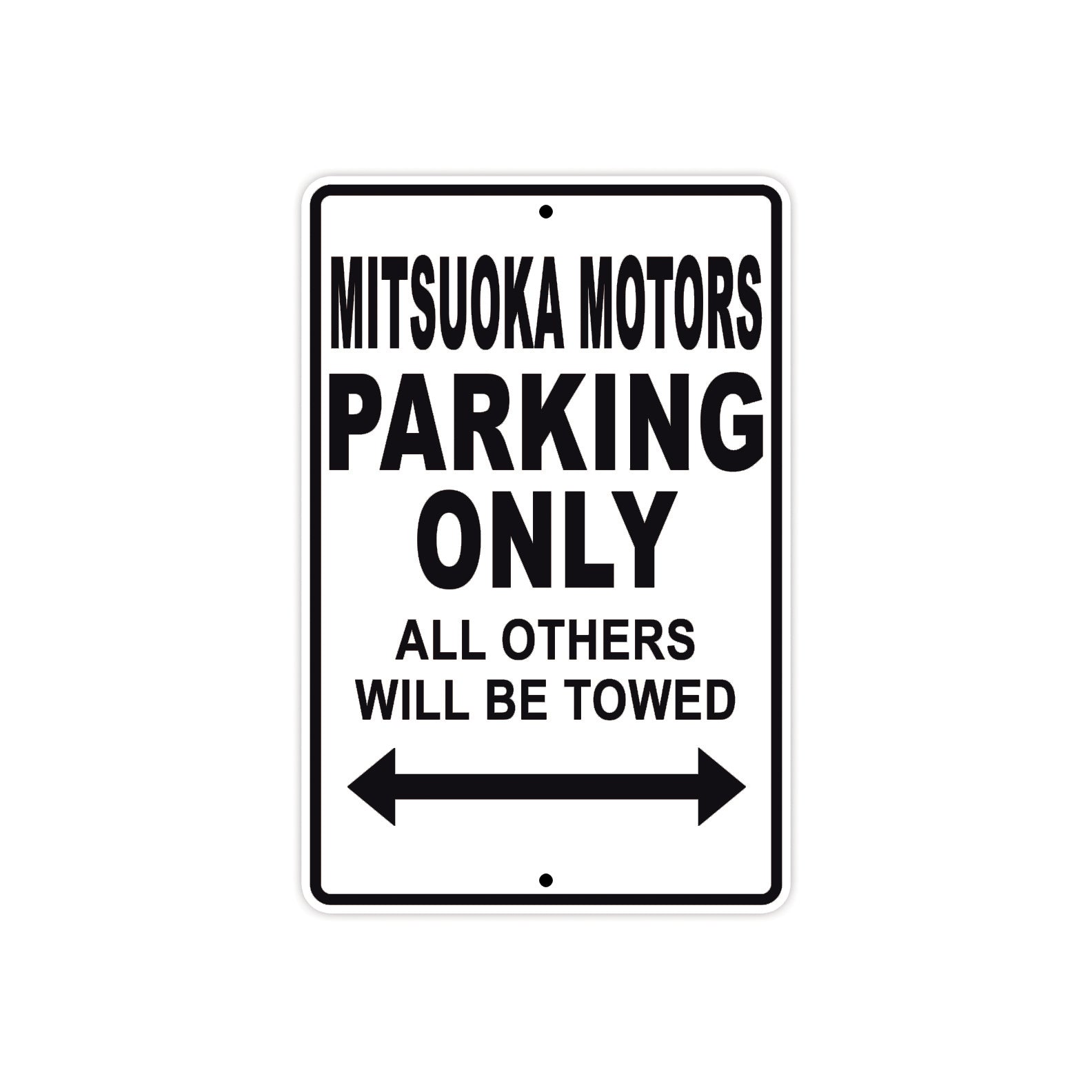 Mitsuoka Motors Parking Only All Others Will Be Towed Aluminum Decor Garage Sign