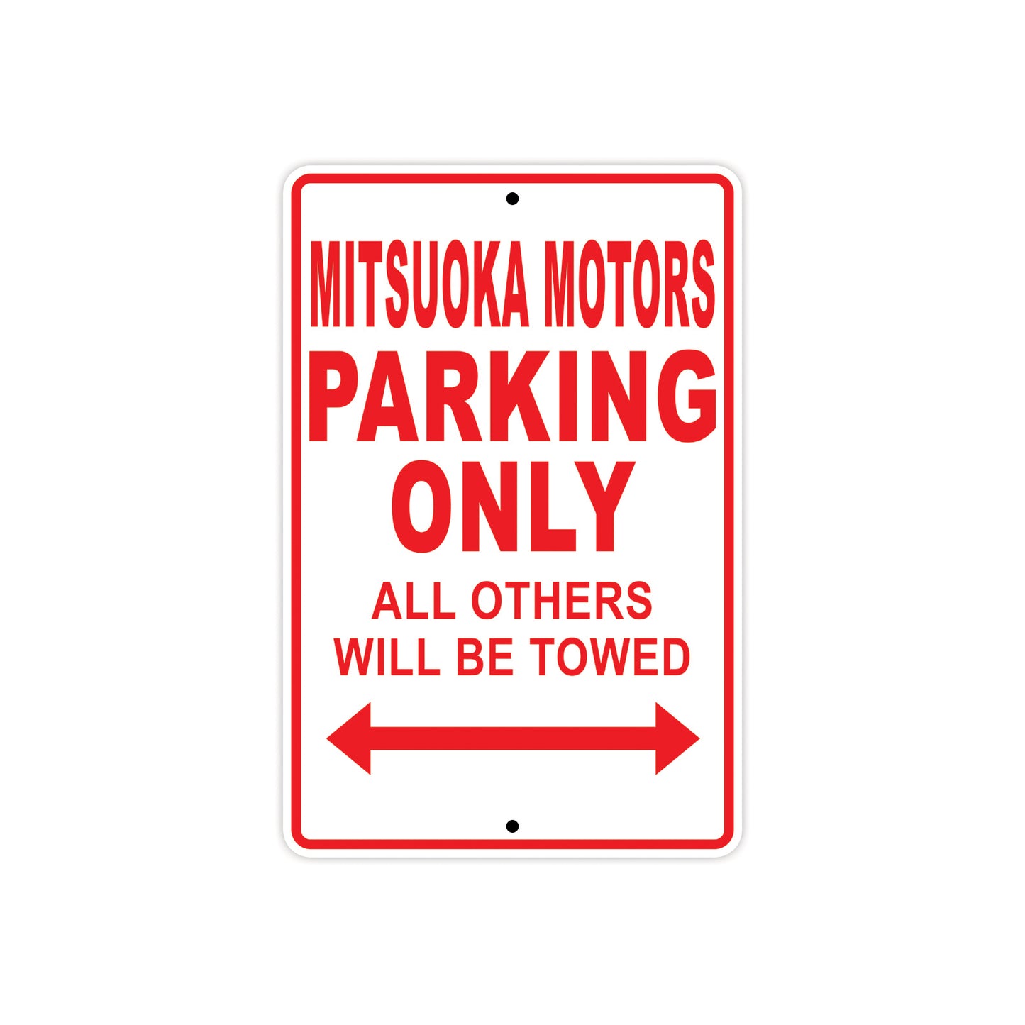 Mitsuoka Motors Parking Only All Others Will Be Towed Aluminum Decor Garage Sign