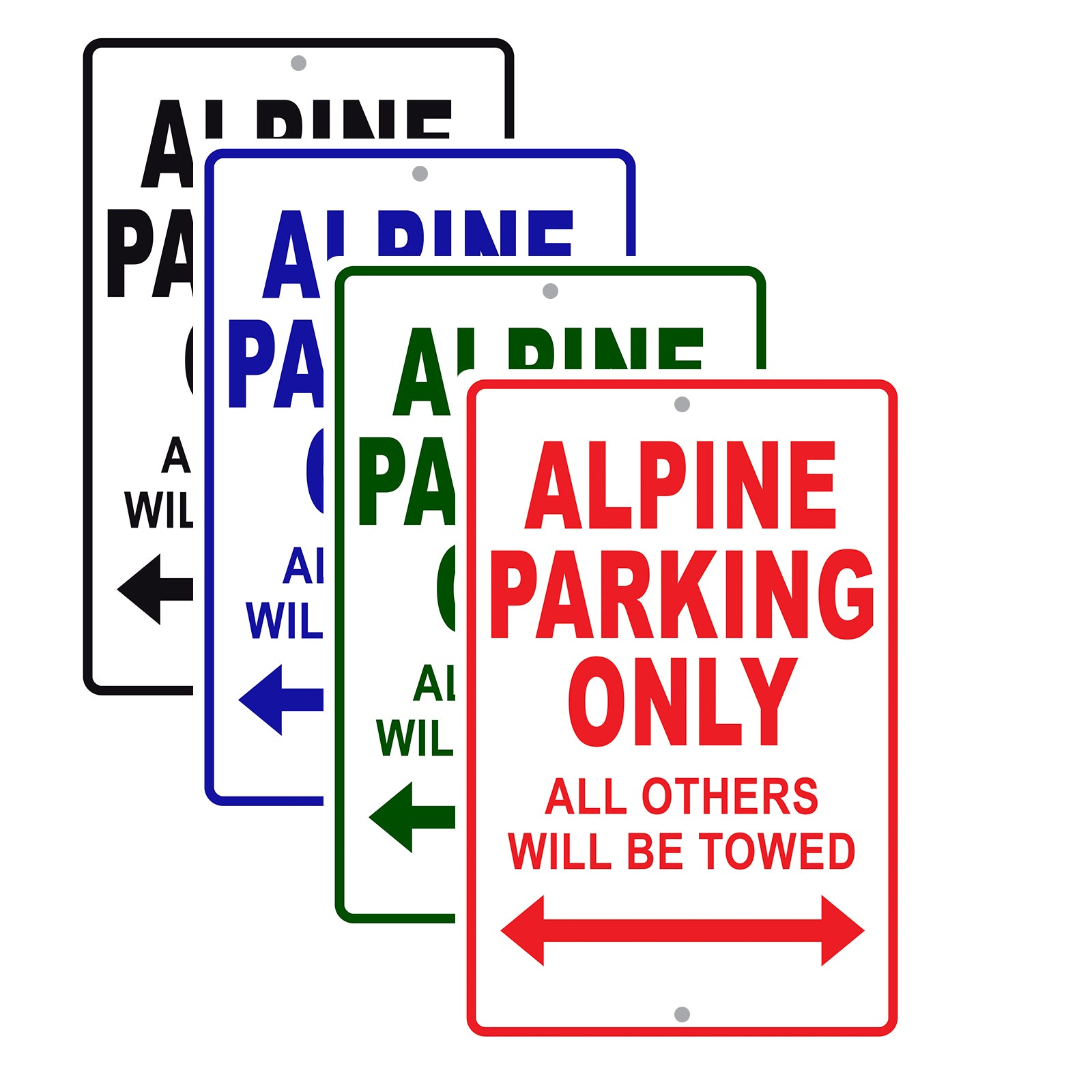 Alpine Parking Only All Others Will Be Towed Aluminum Decor Garage Sign