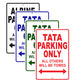 Tata Parking Only All Others Will Be Towed Aluminum Decor Garage Sign