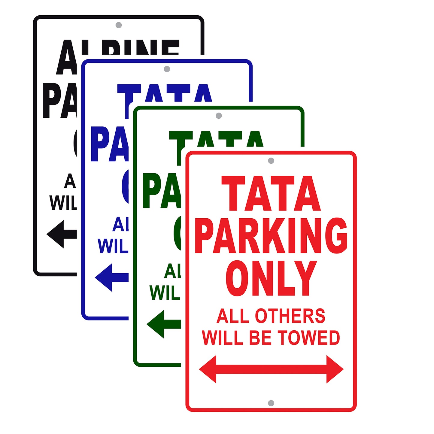 Tata Parking Only All Others Will Be Towed Aluminum Decor Garage Sign