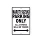 Maruti Suzuki Parking Only All Others Will Be Towed Aluminum Decor Garage Sign