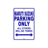 Maruti Suzuki Parking Only All Others Will Be Towed Aluminum Decor Garage Sign