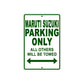 Maruti Suzuki Parking Only All Others Will Be Towed Aluminum Decor Garage Sign