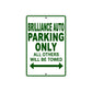 Brilliance Auto Parking Only All Others Will Be Towed Aluminum Decor Garage Sign