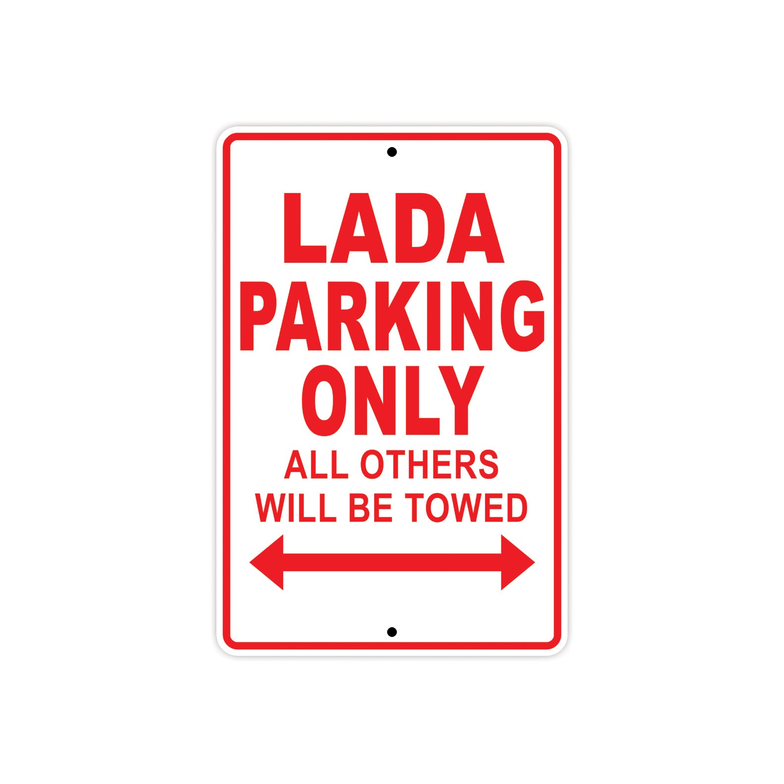 Lada Parking Only All Others Will Be Towed Aluminum Decor Garage Sign