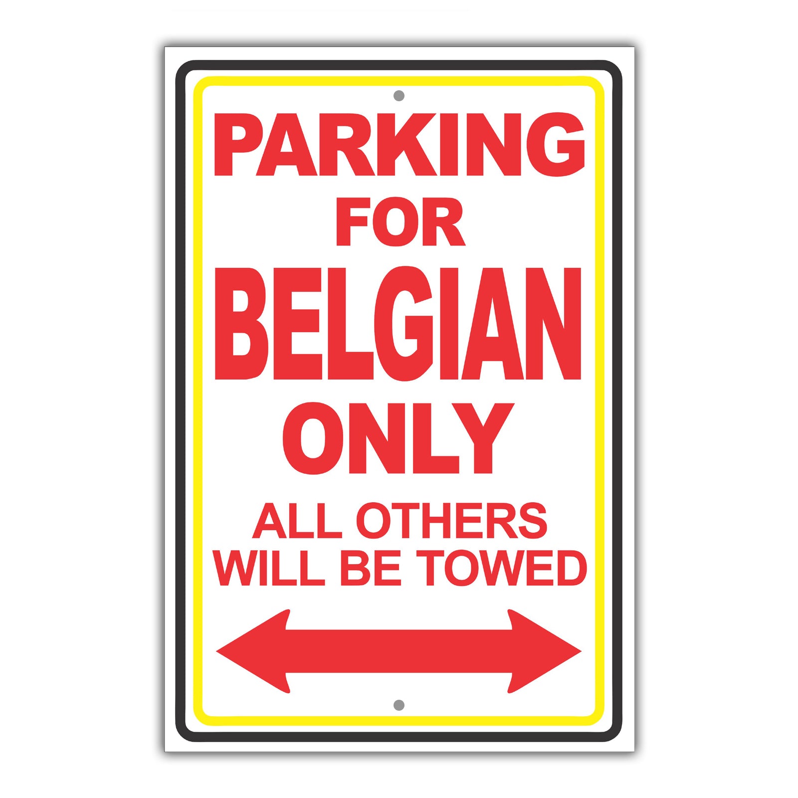 Parking For Belgian Only Country Parking Sign Sign Fever